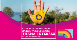 Rainbow Reflections: Intersex Awareness Day @ Innovationshauptplatz Linz